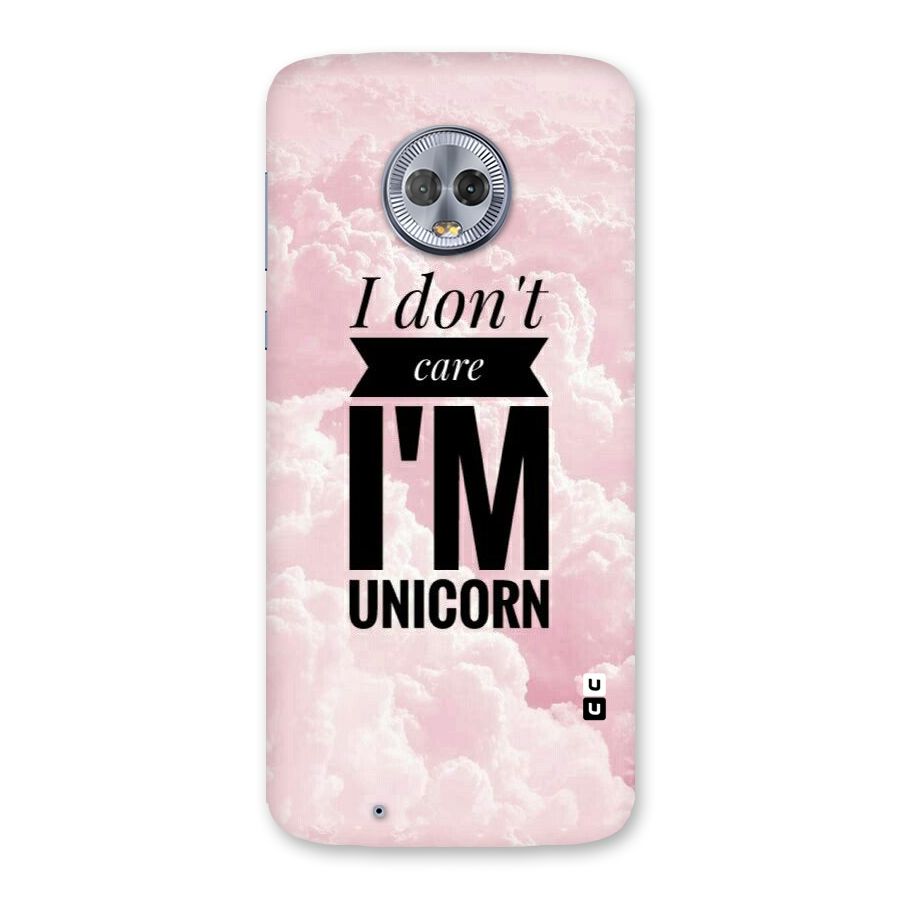 Dont Care Unicorn Back Case for Moto G6