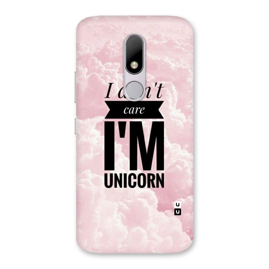 Dont Care Unicorn Back Case for Moto M
