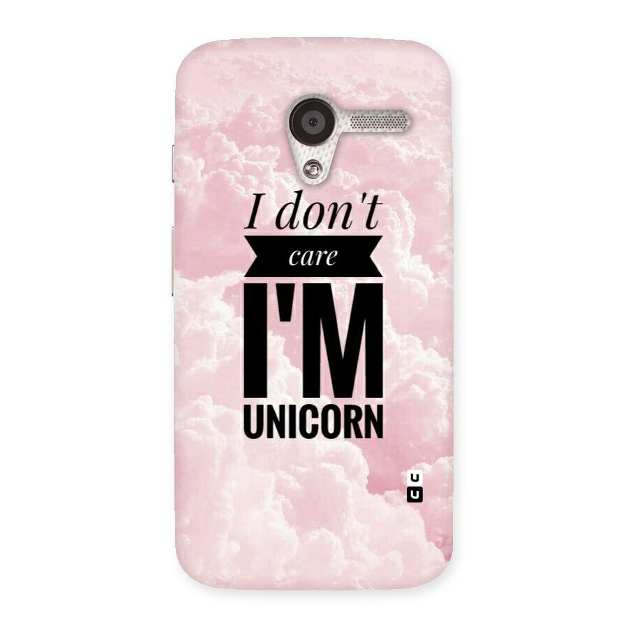 Dont Care Unicorn Back Case for Moto X