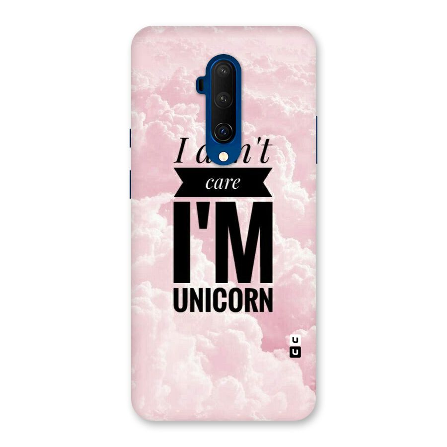Dont Care Unicorn Back Case for OnePlus 7T Pro