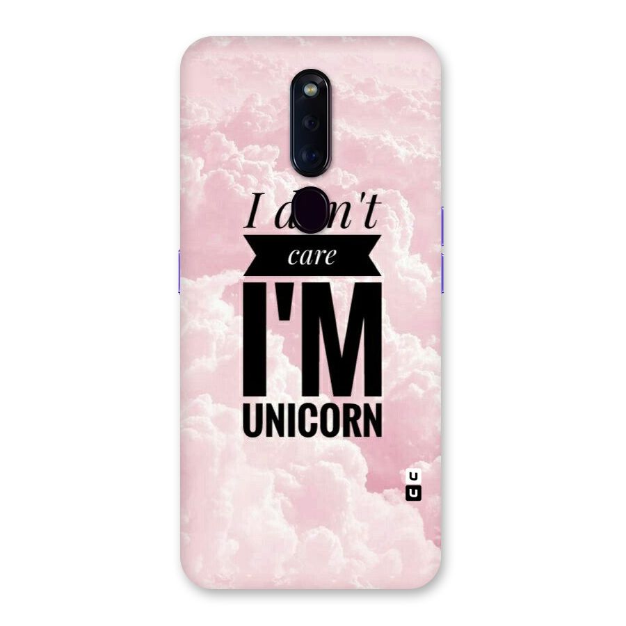 Dont Care Unicorn Back Case for Oppo F11 Pro
