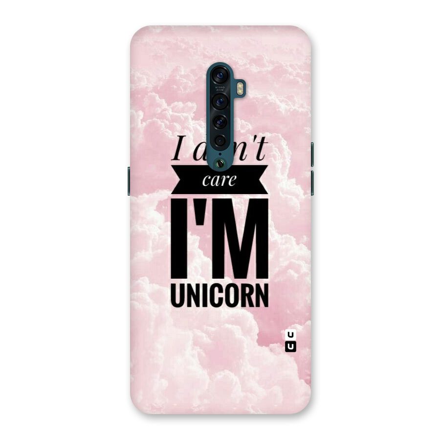 Dont Care Unicorn Back Case for Oppo Reno2
