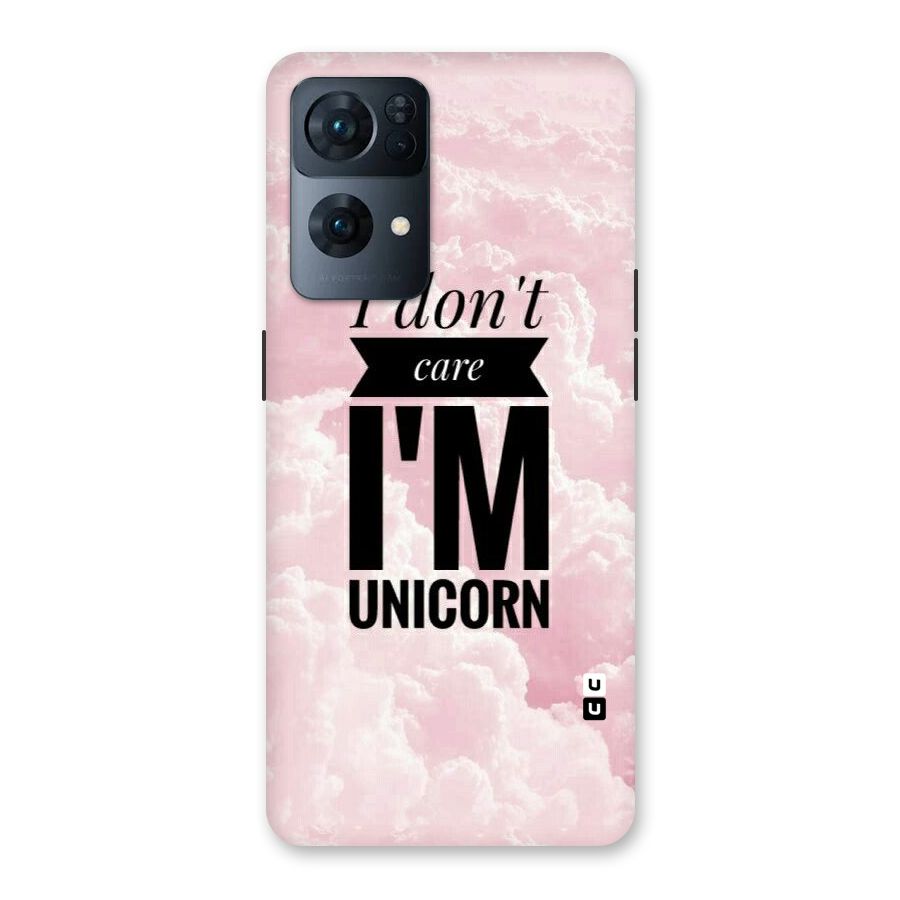 Dont Care Unicorn Back Case for Oppo Reno7 Pro 5G