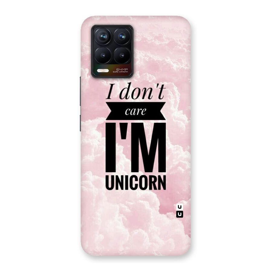 Dont Care Unicorn Back Case for Realme 8