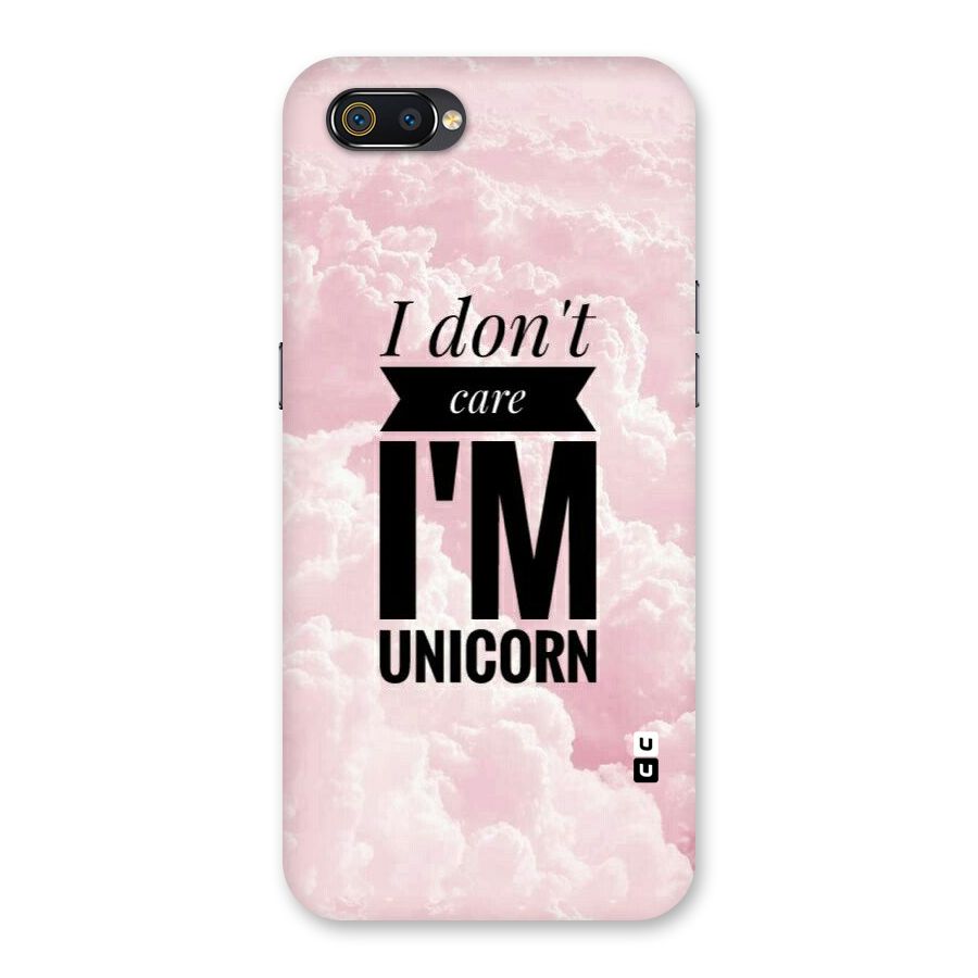 Dont Care Unicorn Back Case for Realme C2