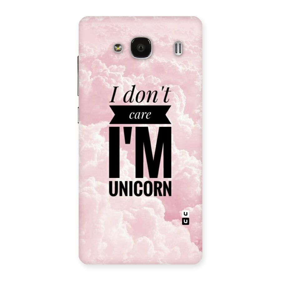 Dont Care Unicorn Back Case for Redmi 2