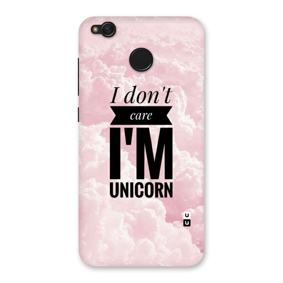 Dont Care Unicorn Back Case for Redmi 4