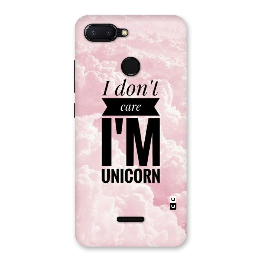 Dont Care Unicorn Back Case for Redmi 6