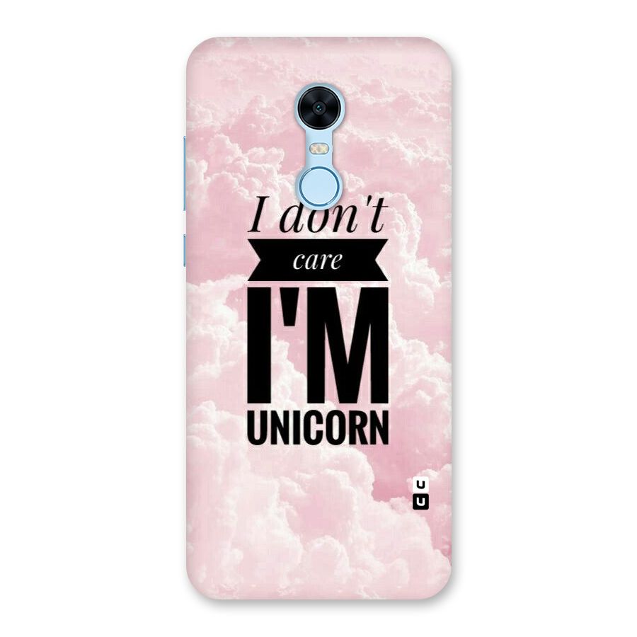 Dont Care Unicorn Back Case for Redmi Note 5