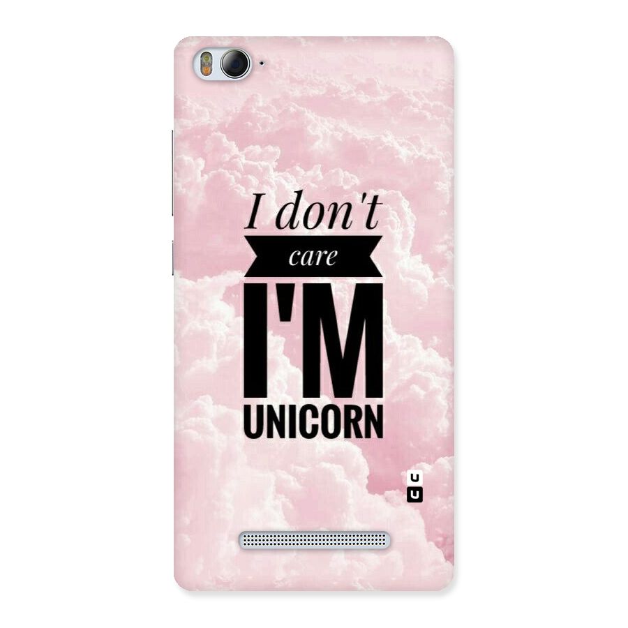 Dont Care Unicorn Back Case for Xiaomi Mi4i