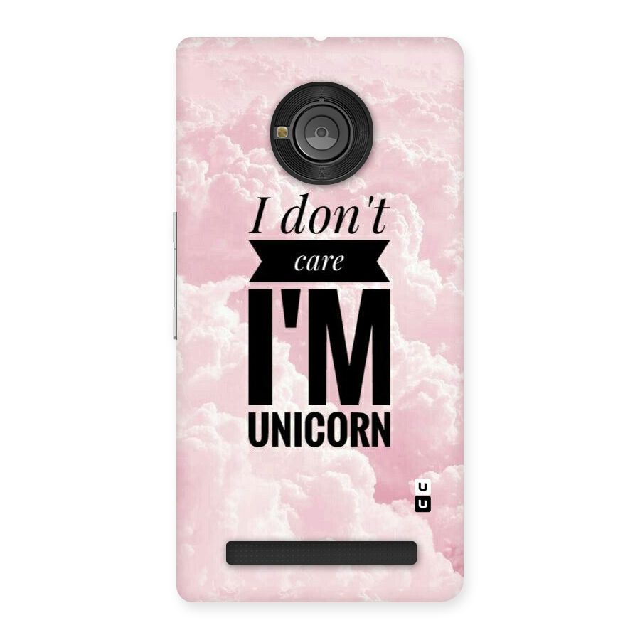 Dont Care Unicorn Back Case for Yu Yuphoria