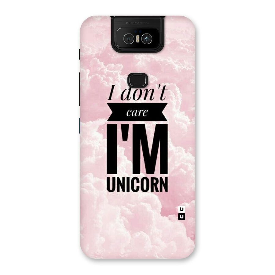 Dont Care Unicorn Back Case for Zenfone 6z