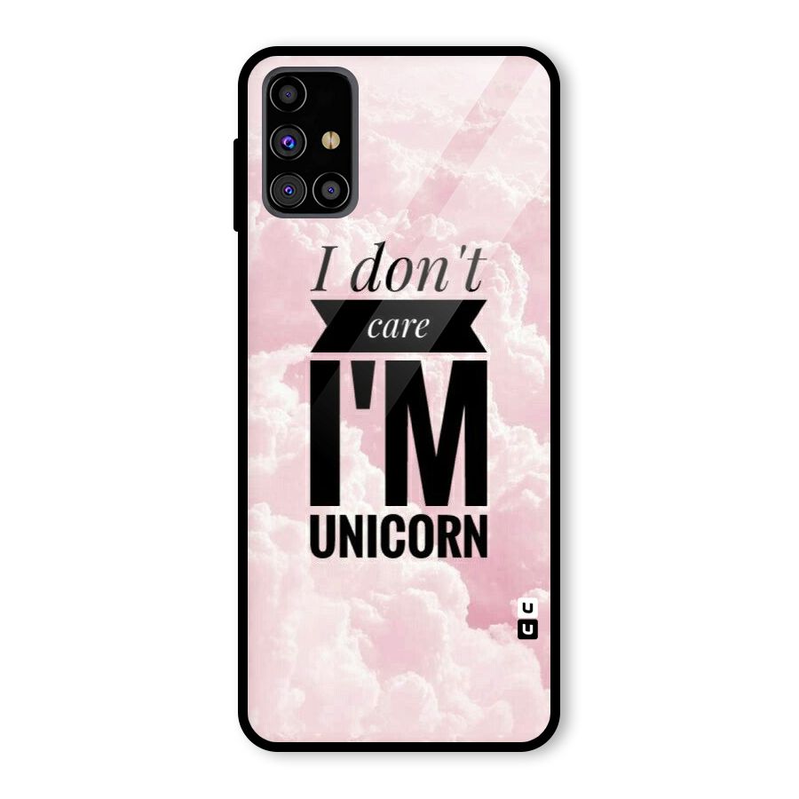 Dont Care Unicorn Glass Back Case for Galaxy M31s