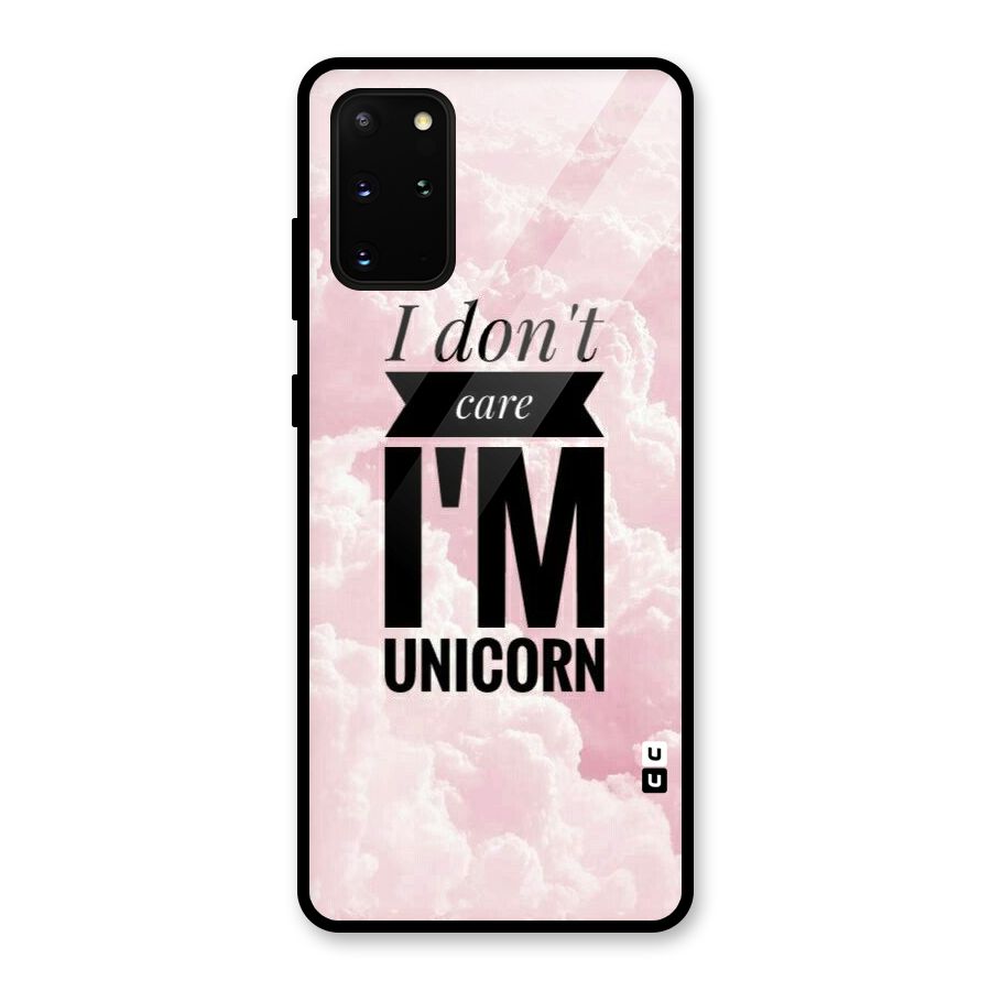 Dont Care Unicorn Glass Back Case for Galaxy S20 Plus
