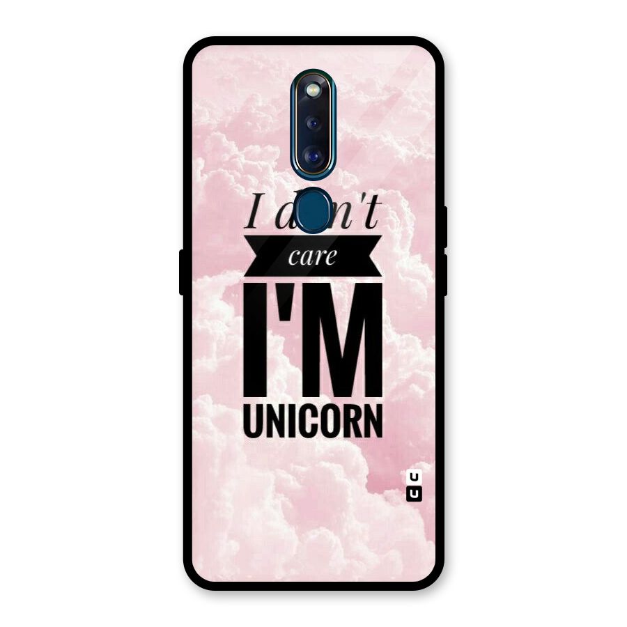 Dont Care Unicorn Glass Back Case for Oppo F11 Pro