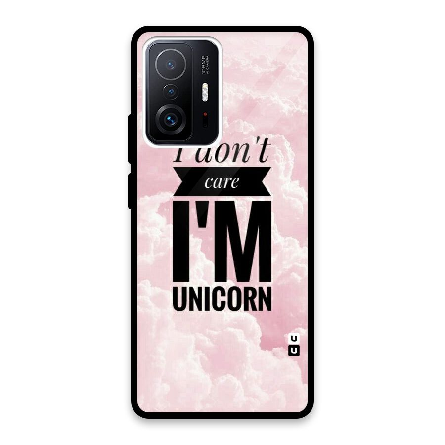 Dont Care Unicorn Glass Back Case for Xiaomi 11T Pro