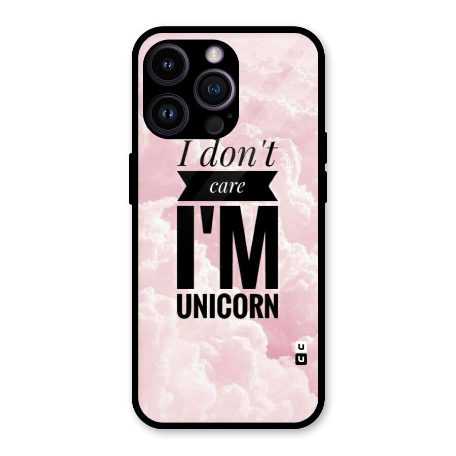 Dont Care Unicorn Glass Back Case for iPhone 14 Pro Max
