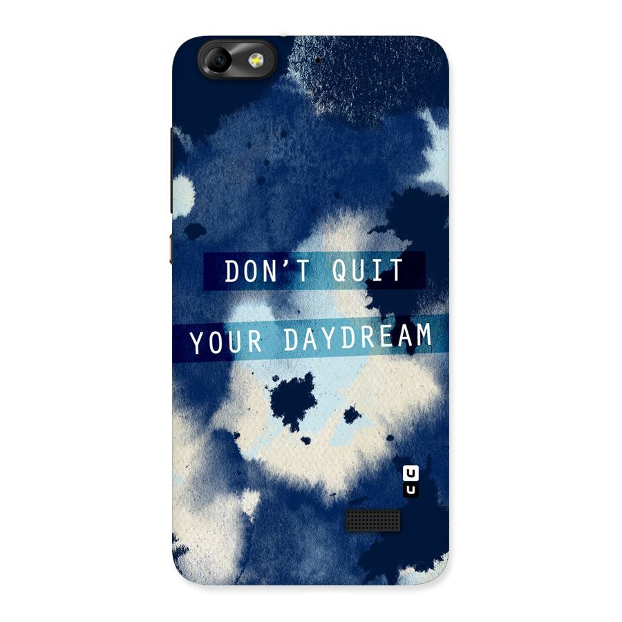 Dont Quit Back Case for Honor 4C