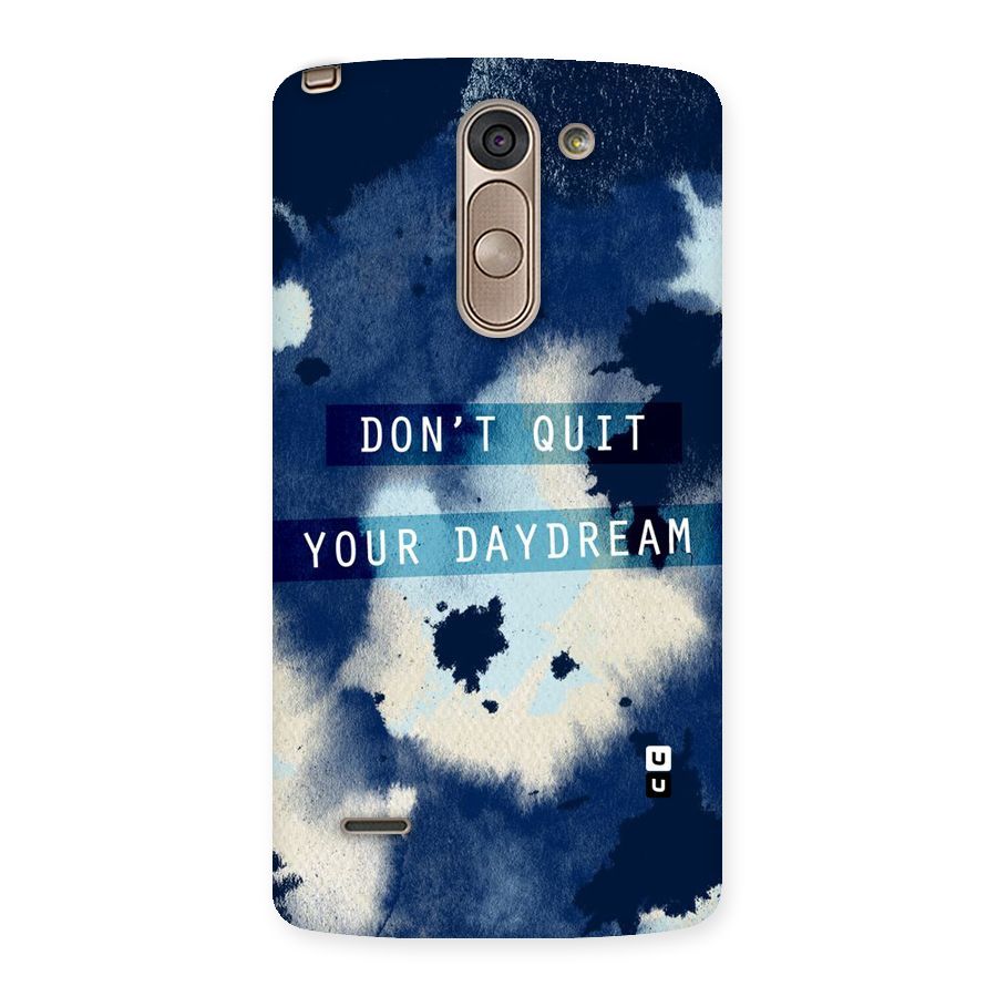 Dont Quit Back Case for LG G3 Stylus