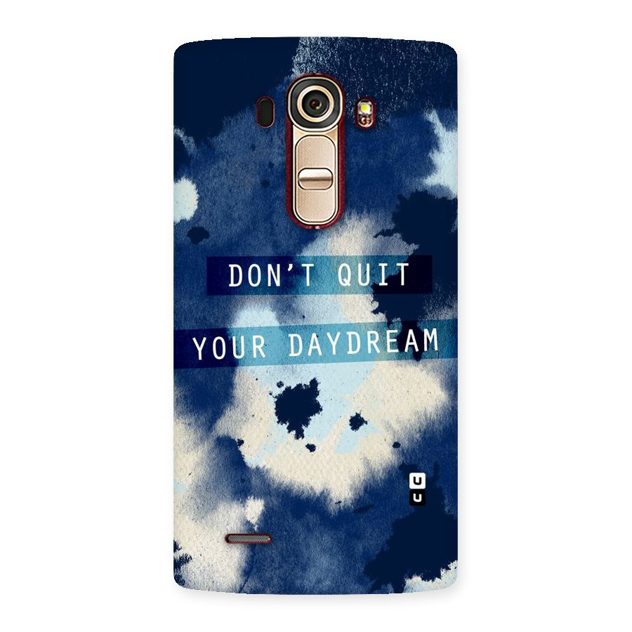 Dont Quit Back Case for LG G4