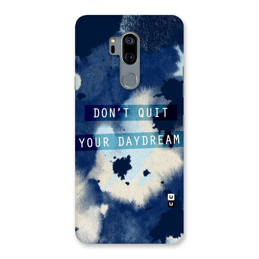 Dont Quit Back Case for LG G7