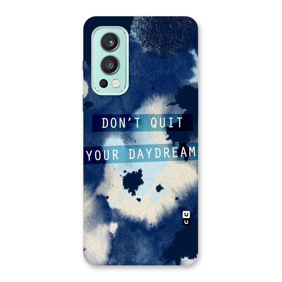 Dont Quit Back Case for OnePlus Nord 2 5G