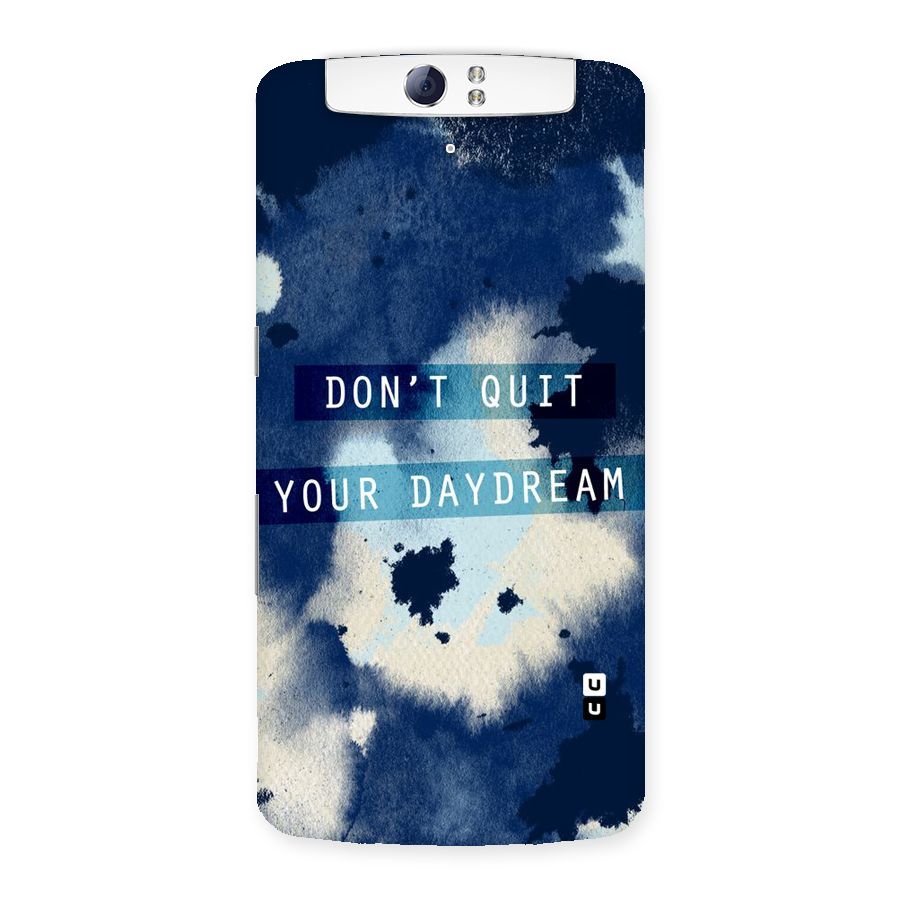Dont Quit Back Case for Oppo N1