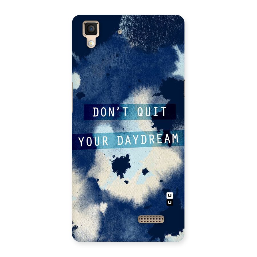Dont Quit Back Case for Oppo R7