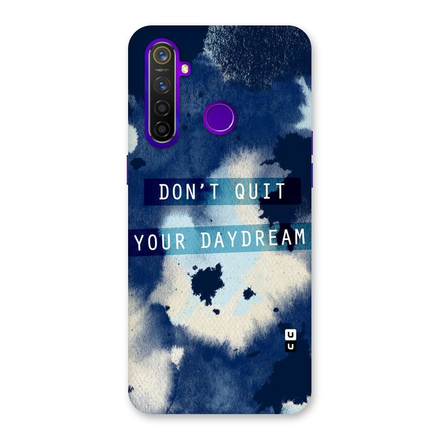 Dont Quit Back Case for Realme 5 Pro