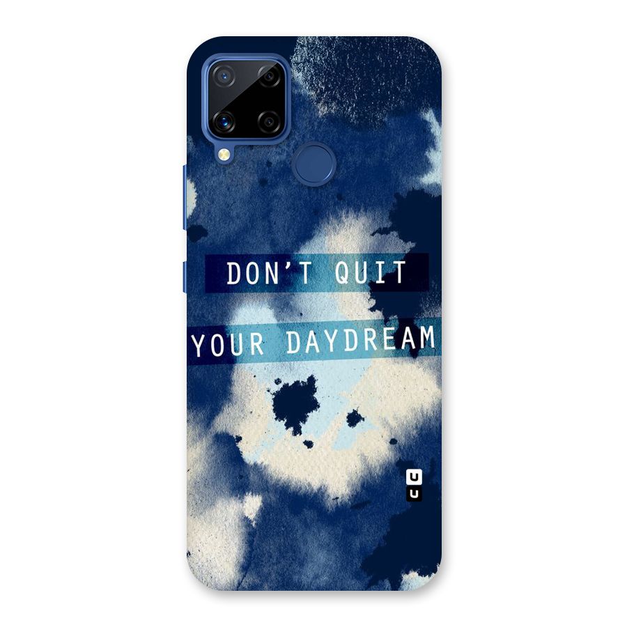Dont Quit Back Case for Realme C15
