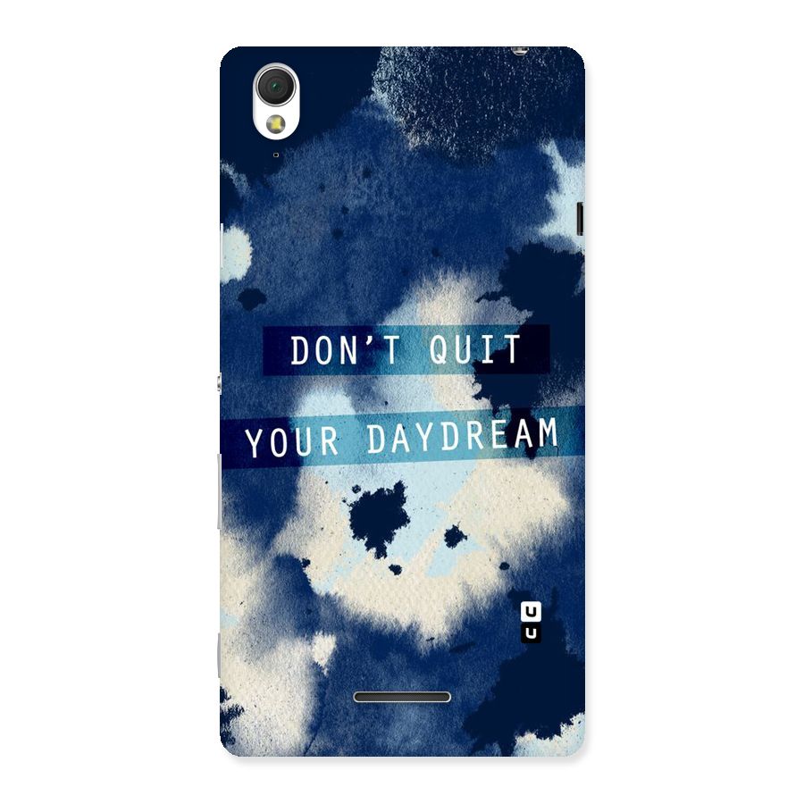 Dont Quit Back Case for Sony Xperia T3