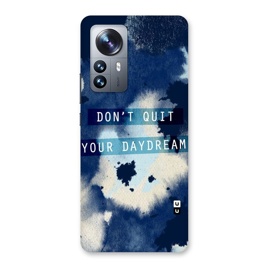 Dont Quit Back Case for Xiaomi 12 Pro