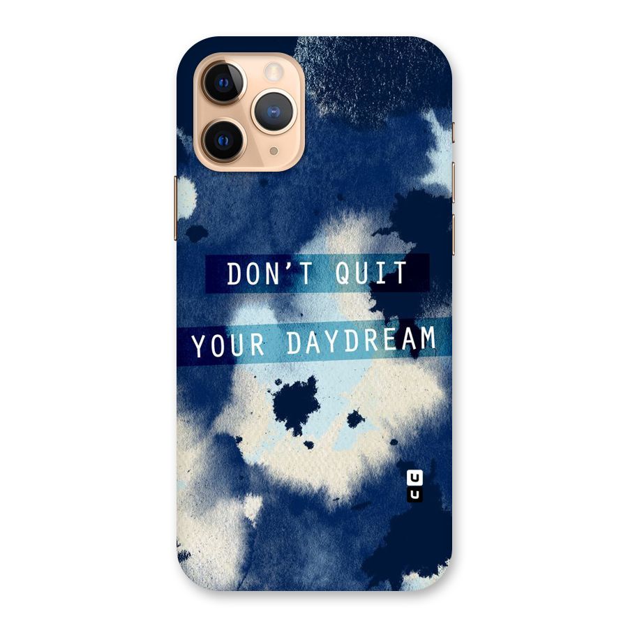 Dont Quit Back Case for iPhone 11 Pro