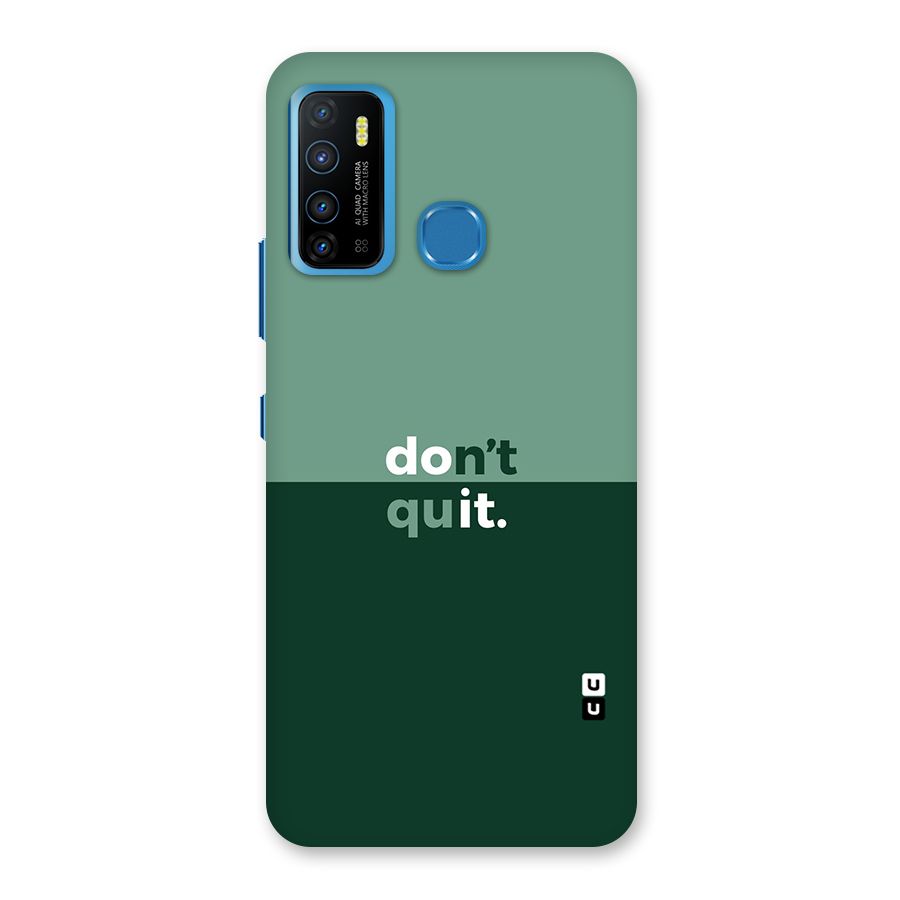 Dont Quit Do It Back Case for Infinix Hot 9