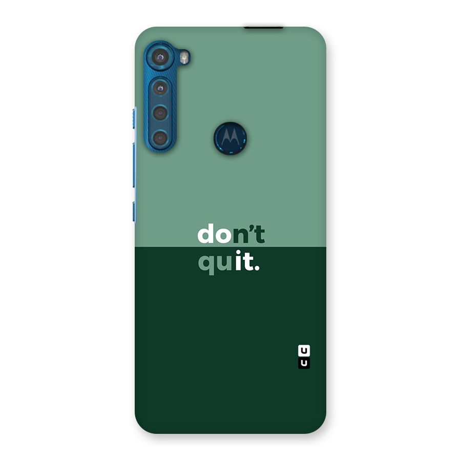 Dont Quit Do It Back Case for Motorola One Fusion Plus