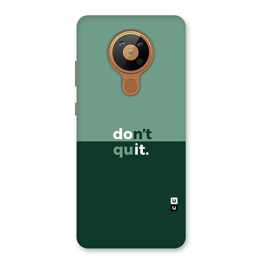 Dont Quit Do It Back Case for Nokia 5.3