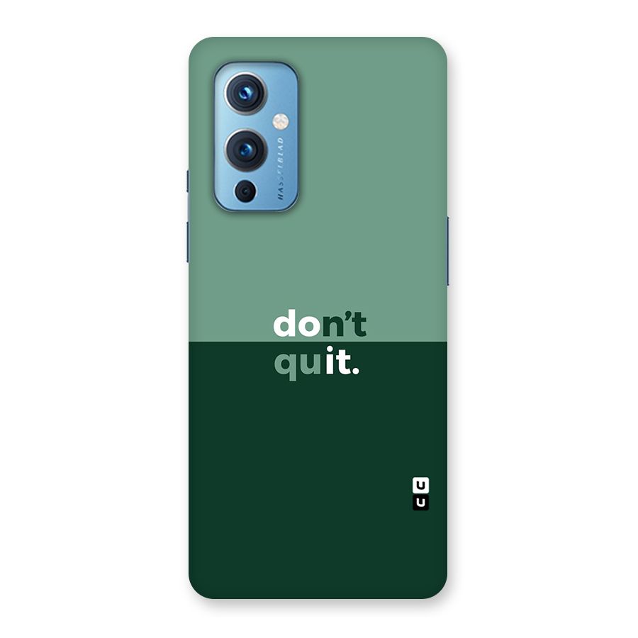 Dont Quit Do It Back Case for OnePlus 9