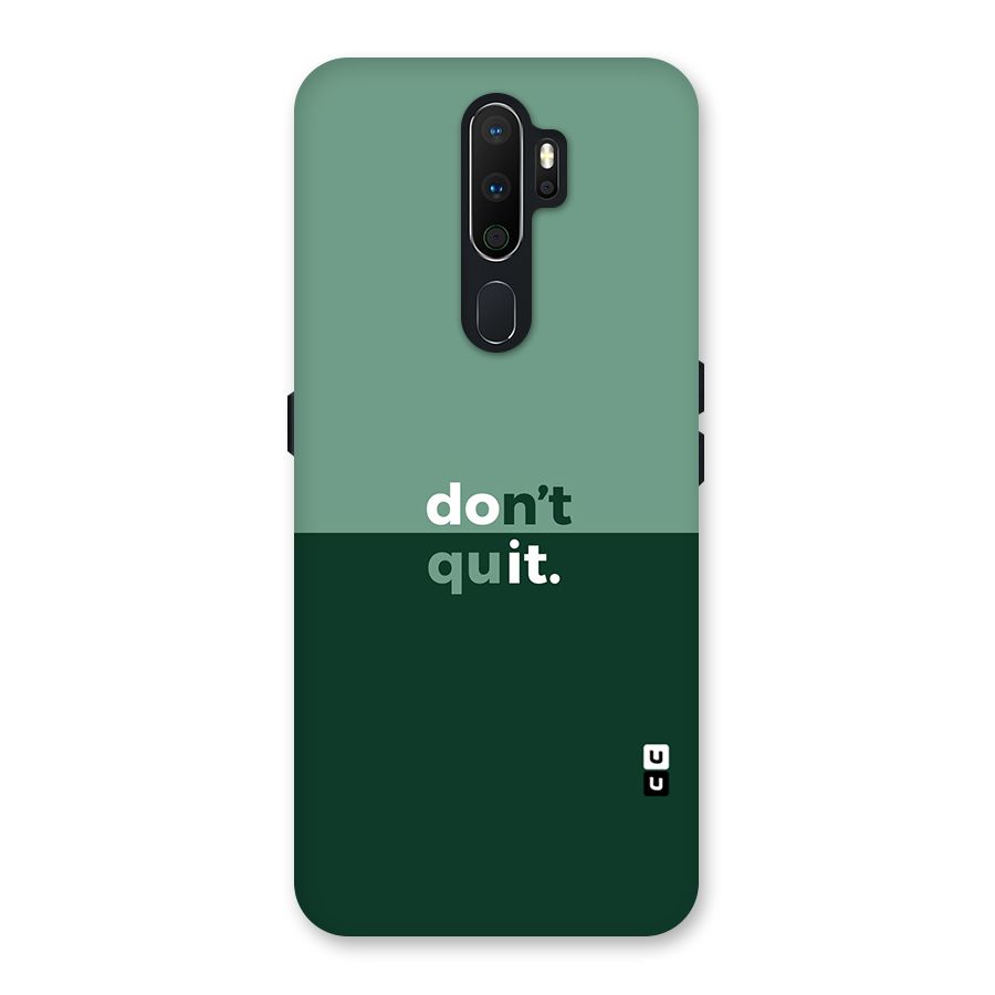 Dont Quit Do It Back Case for Oppo A5 (2020)