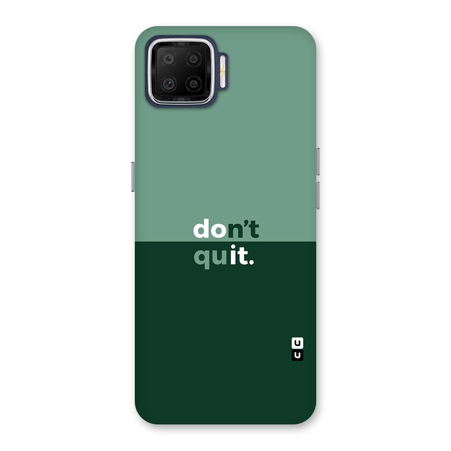 Dont Quit Do It Back Case for Oppo F17