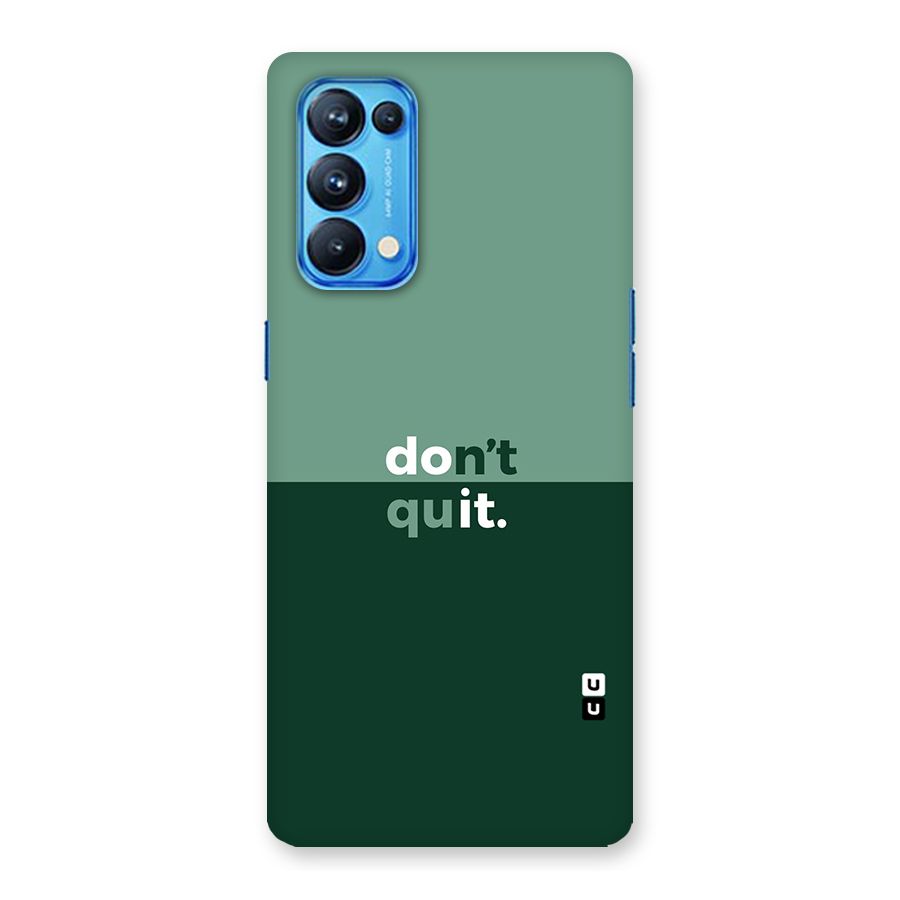 Dont Quit Do It Back Case for Oppo Reno5 Pro 5G