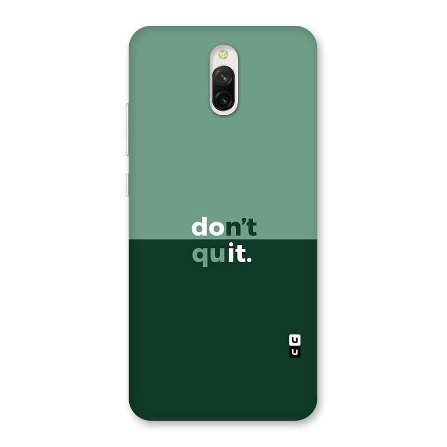 Dont Quit Do It Back Case for Redmi 8A Dual