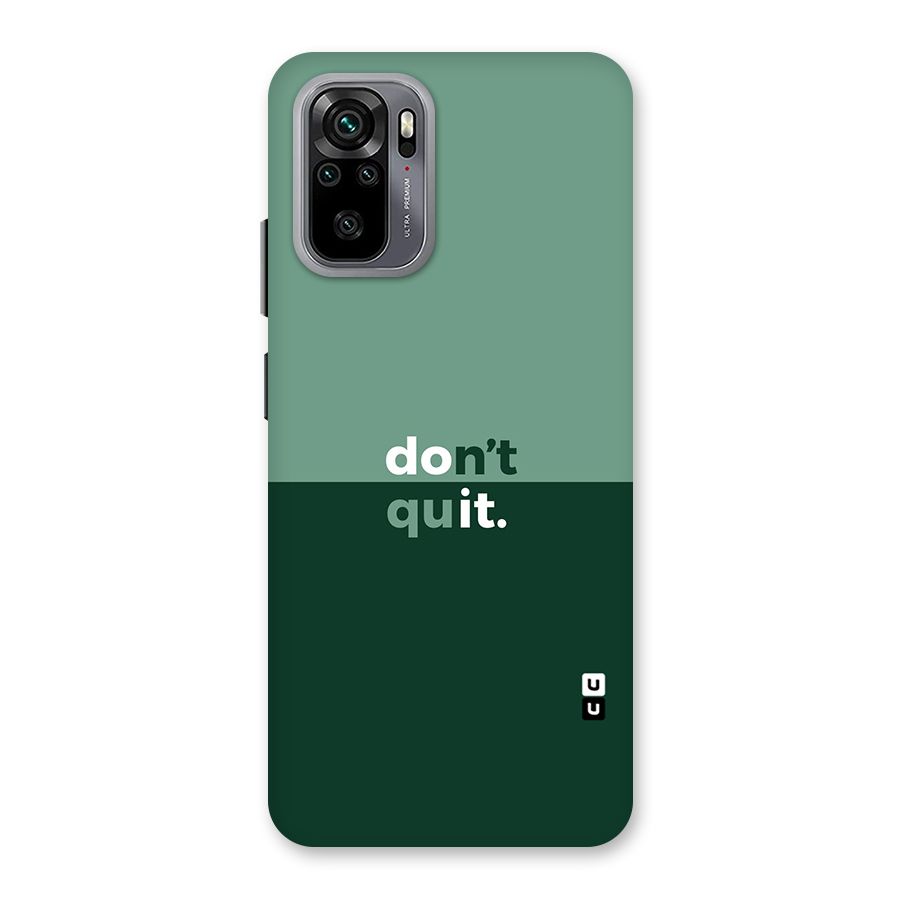 Dont Quit Do It Back Case for Redmi Note 10