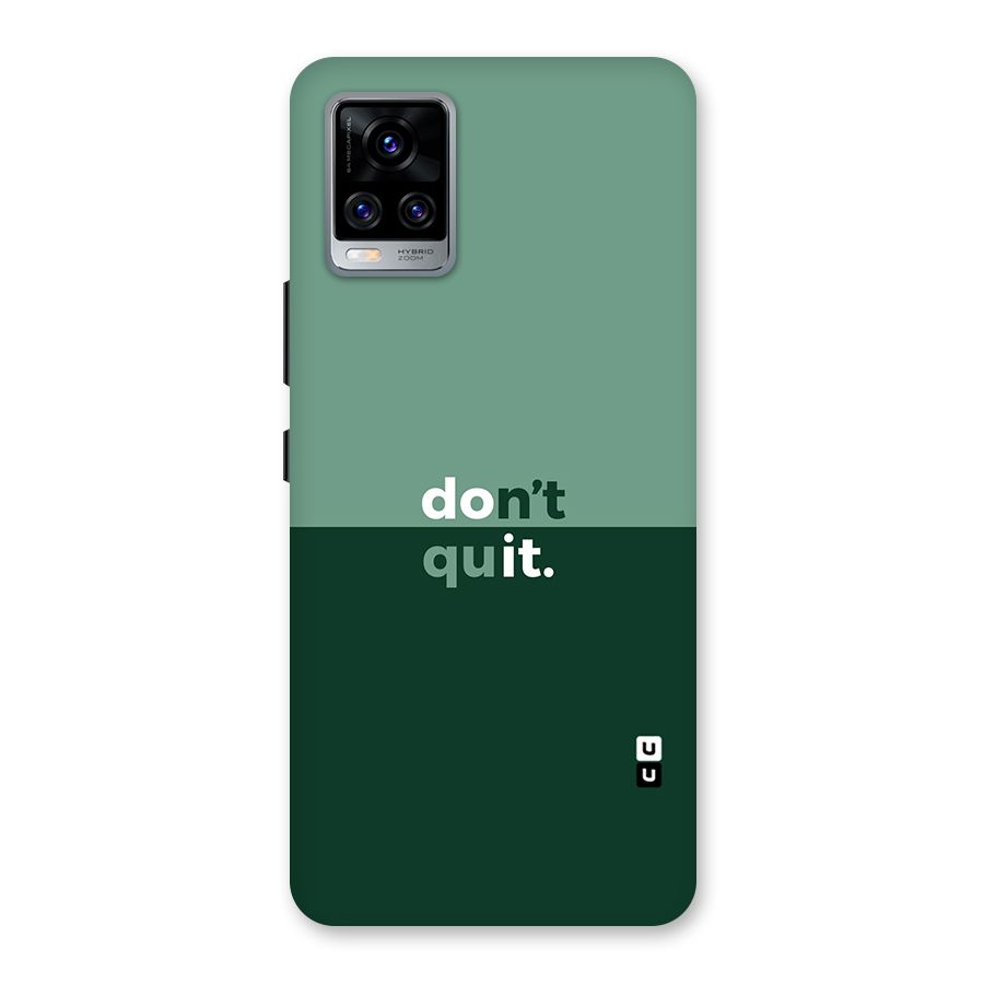 Dont Quit Do It Back Case for Vivo V20 Pro