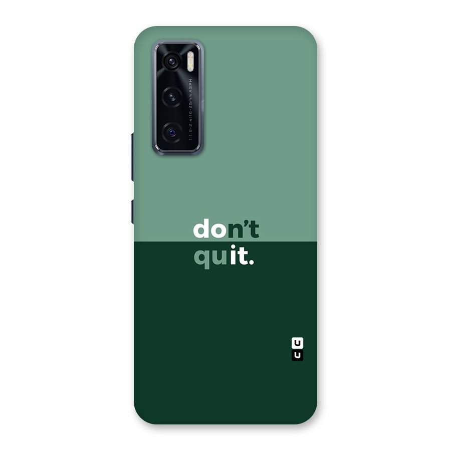 Dont Quit Do It Back Case for Vivo V20 SE