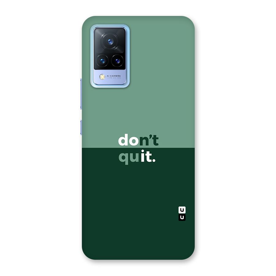 Dont Quit Do It Back Case for Vivo V21 5G