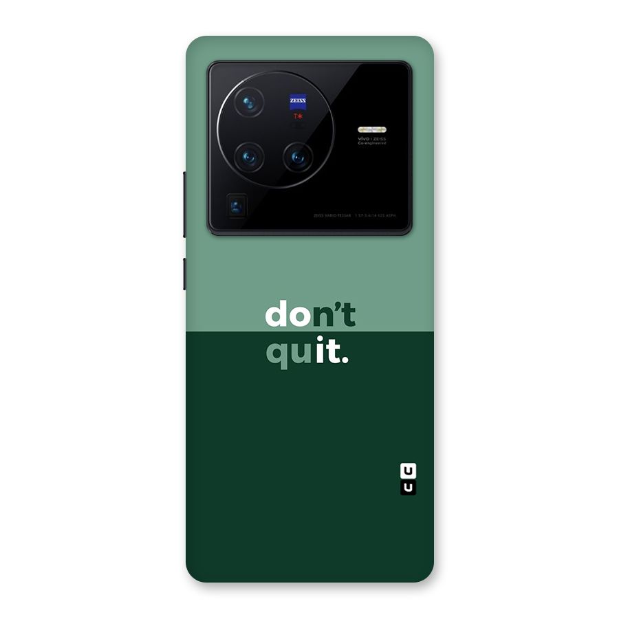 Dont Quit Do It Back Case for Vivo X80 Pro