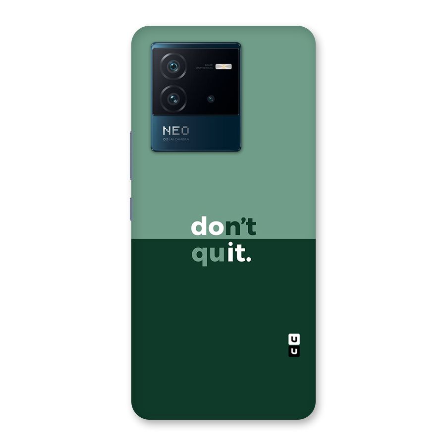 Dont Quit Do It Back Case for Vivo iQOO Neo 6 5G