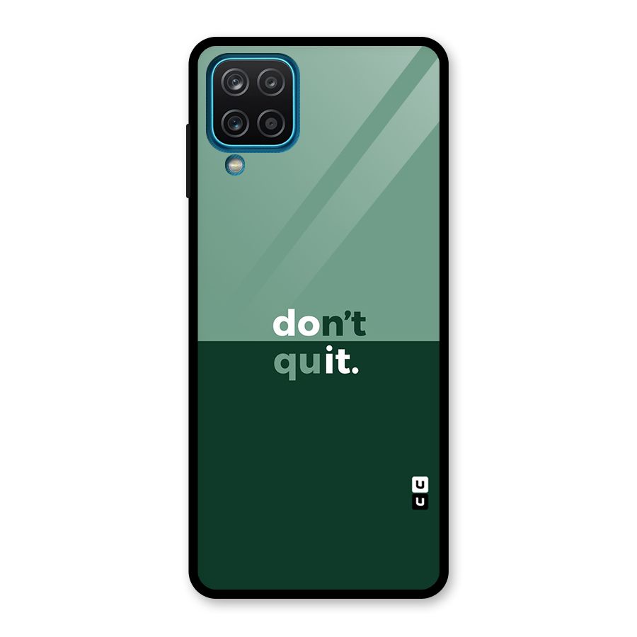 Dont Quit Do It Glass Back Case for Galaxy A12