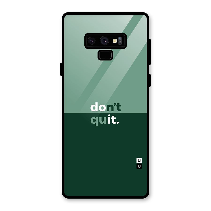 Dont Quit Do It Glass Back Case for Galaxy Note 9
