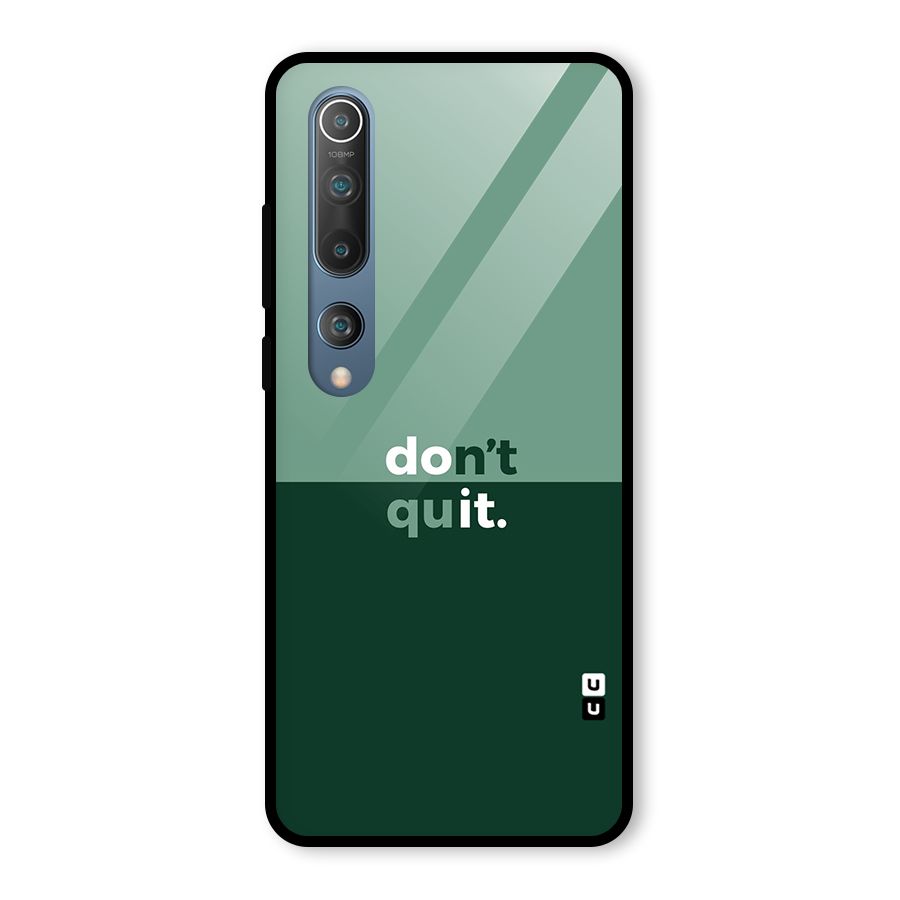 Dont Quit Do It Glass Back Case for Mi 10